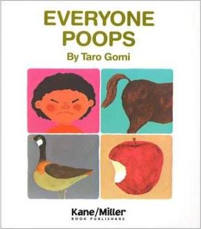 the cover of the book "Everybody Poops" with pictures of a person, a horse's butt, a goose, and an apple