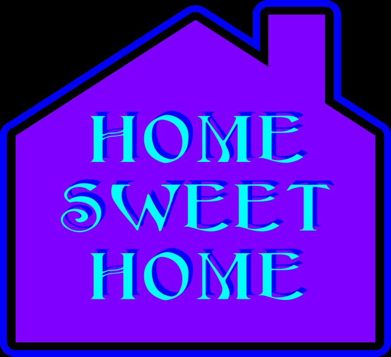 The outline of a home with the words Home Sweet Home inside it